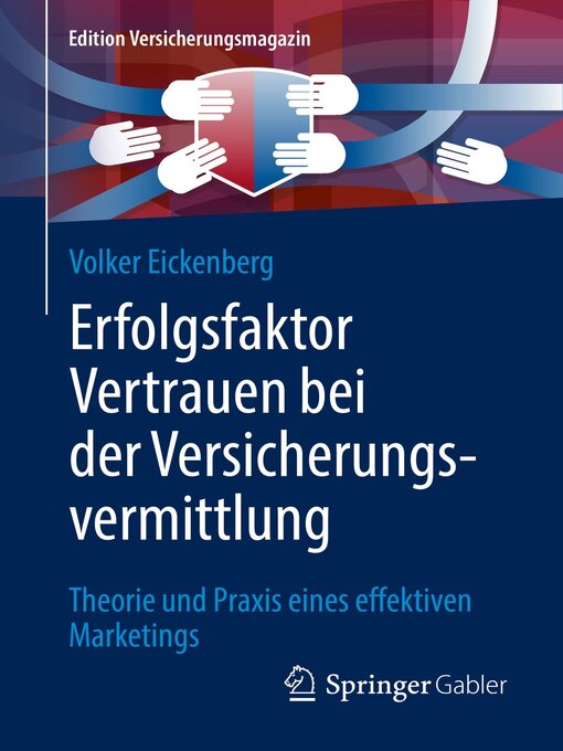 Title details for Erfolgsfaktor Vertrauen bei der Versicherungsvermittlung by Volker Eickenberg - Available